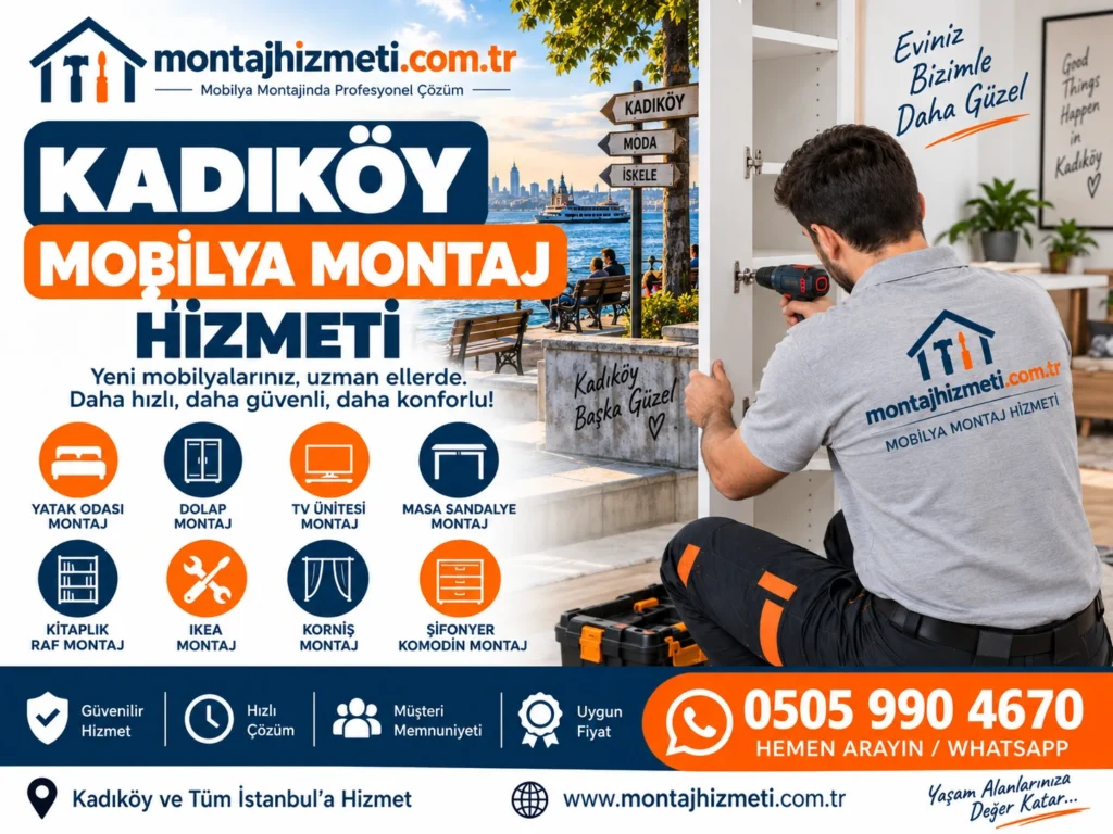 Kadıköy Mobilya Montaj
